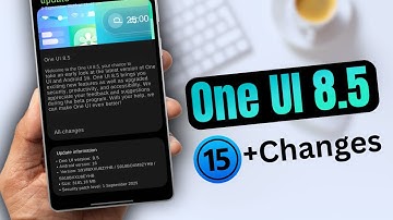 One UI 8.5 is Here ! 15 + NEW FEATURES & CHANGES !