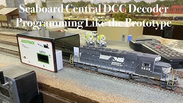 Seaboard Central DCC Decoder Programming Like the Prototype