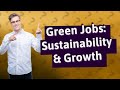 How Can Green Jobs Boost Sustainability?