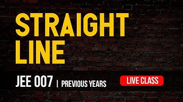 JEE 007 | Straight Line | JEE Main 2020 | Previous Years | Anup Sir | MathonGo