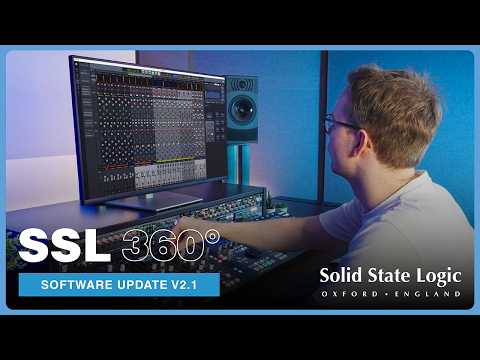NEW SSL 360° V2.1 Update | Pro Tools and Logic Pro Enhancements, Harrison 32Classic V2 Integration