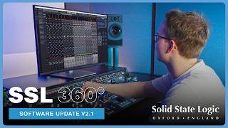 NEW SSL 360° V2.1 Update | Pro Tools and Logic Pro Enhancements, Harrison 32Classic V2 Integration