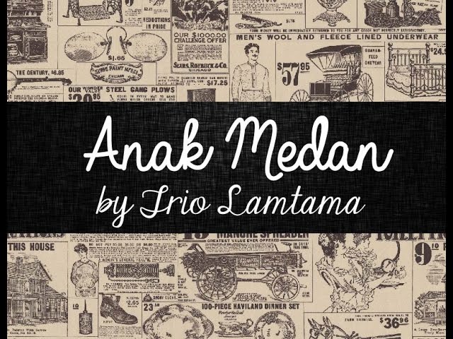 ANAK MEDAN - TRIO LAMTAMA | LIRIK LAGU BATAK VIDEO class=