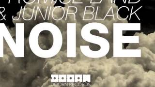 Promise Land & Junior Black - Noise (Original Mix)