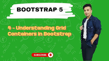 🟧 4- Understanding Grid Containers in Bootstrap | Bootstrap 5 Tutorial