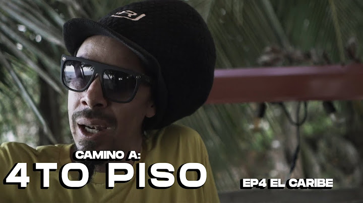 Camino a: 4to Piso | Ep 4 | EL CARIBE (Documental)