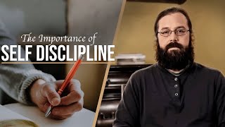 Why Self Discipline is So Important