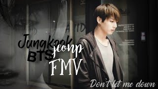 Jungkook Dont Let Me Down Fmv