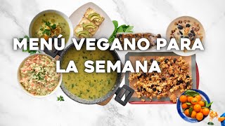 MENÚ VEGANO PARA LA SEMANA | Muy Fácil y Completo screenshot 2