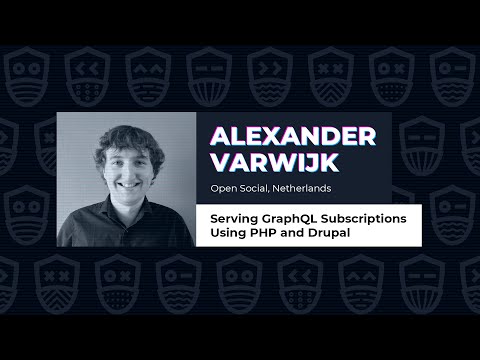 Serving GraphQL Subscriptions Using PHP and Drupal - Alexander Varwijk, GraphQL Galaxy 2021