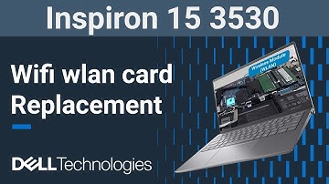 Inspiron 15 3530 | How to replace the wifi wlan wireless network card