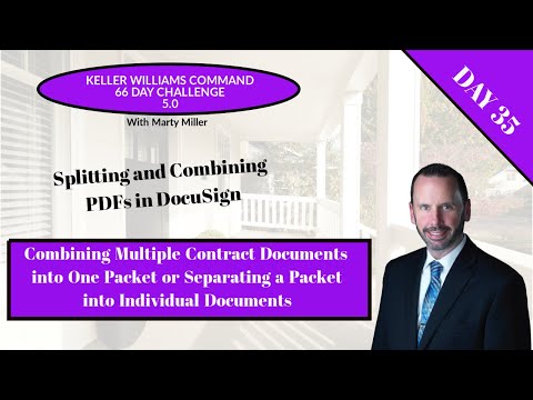 KW 66 5.0 Day 35 - Splitting and Combining PDFs in DocuSign