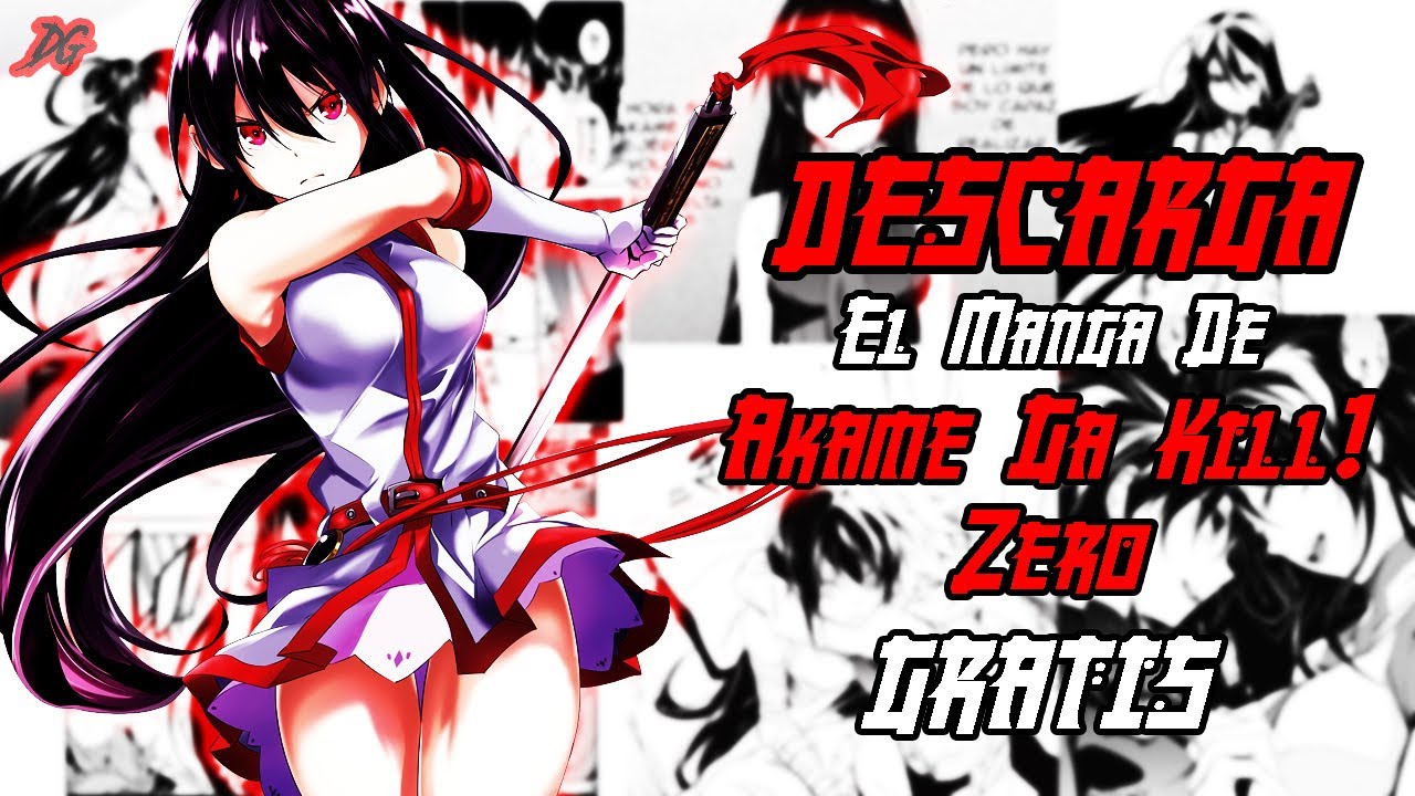 Descarga El Manga De Akame Ga Kill! Zero GRATIS y En Español - YouTube
