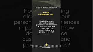 AI and Personalization 🔍🤖 How is AI shaping discussions about personalized experiences in podc