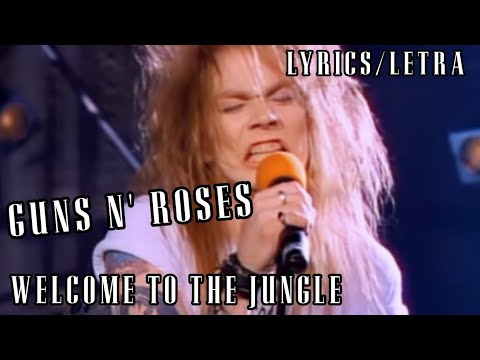 Welcome To The Jungle - Guns N' Roses Subtitulada Inglés Y Español