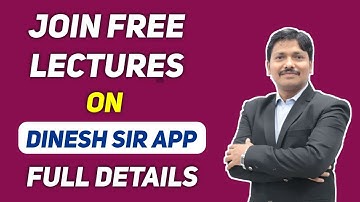 Free Lecture, Test and Pdf Notes on Dinesh Sir App | Download now | Dinesh Sir