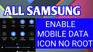 ALL SAMSUNG ENABLE MOBILE DATA ICON NO ROOT screenshot 1