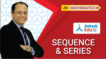 Sequence and Series Class 11 Maths - Geometric Progression | JEE 2022 Mathematics Preparation
