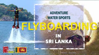 Travel With Chatura | කළුවාමෝදර | flyboarding #flyborading #flyboard #watersports