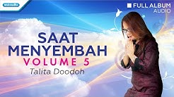 Saat Menyembah Vol.5 - Talita Doodoh (Audio full album)  - Durasi: 1:08:32. 