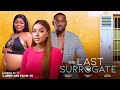 THE LAST SURROGATE - EDDIE WATSON, FRANCES BEN, ASHMUSY - 2024 LATEST NIGERIAN MOVIES