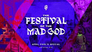 Total Party What? l Festival of the Mad God l April Fools Special l D&D Actual Play screenshot 5