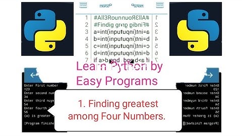 Python//Finding greatest among four numbers//All3Rounder Presents you. Python hi Python