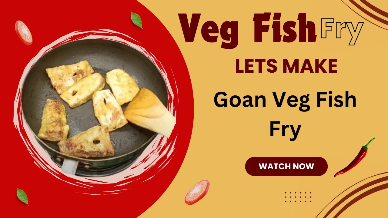 Delicious And Crispy Veg Fish Fry Recipe | Fish Fry Recipe | Vegetarian ...