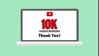 10K Subscribers