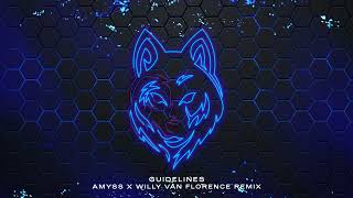 Masked Wolf - Guidelines (Amyss x Willy Van Florence Remix)