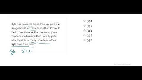 GRE Math/Quant Tutorial Arithmetic 357. Kyle has five more tapes than Rouge