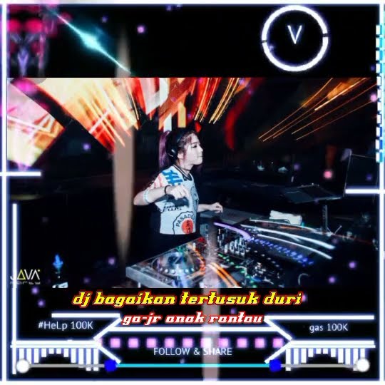 STORY WA KEKINIAN||DJ BAGAIKAN TERTUSUK DURI