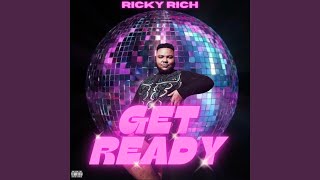 Get Ready - Ricky Rich
