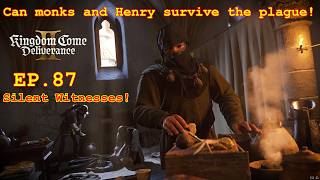 Silent Witnesses survive the plague! Kingdom Come Deliverance 2, Hardcore gameplay EP. 87