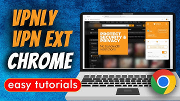 How To Add VPNLY Unlimited VPN Extensions On Google Chrome
