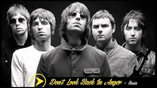 ▶ Don't Look Back In Anger // Oasis