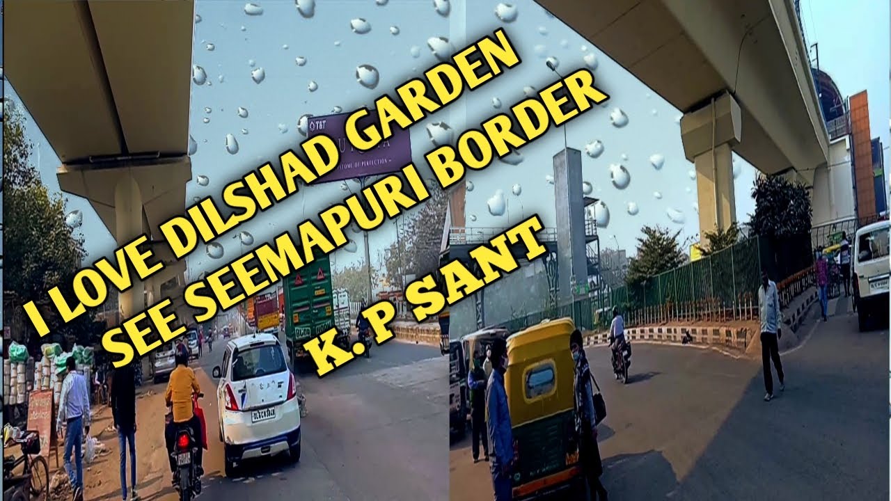 i-love-dilshad-garden-delhi-in-seemapuri-border-ghaziabad-india-youtube
