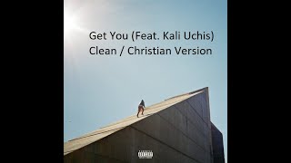 Get You (Feat. Kali Uchis) Clean Version - Daniel Caesar