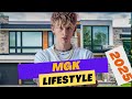 MGK Lifestyle Comprehensive Biography 2025 MGK Lifestyle Comprehensive Biography 2025