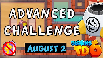 Bloons TD 6 Advanced Challenge | Buh? 4 | No MK No Powers Used | August 2 2024