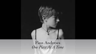 Video thumbnail of "Finn Andrews - One Piece At A Time [Official Audio]"