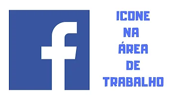 Como adicionar o ícone do Facebook na área de trabalho?