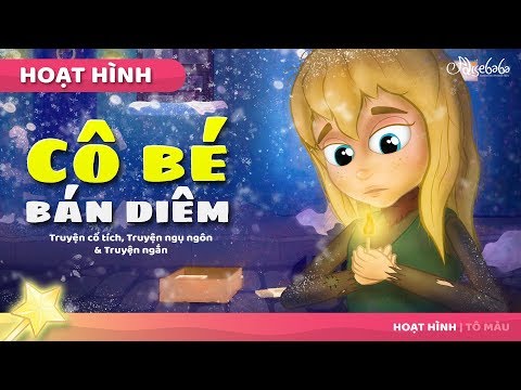 #2023 Cô bé bán diêm câu chuyện cổ tích – Truyện cổ tích việt nam – Hoạt hình