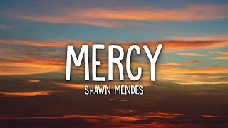 Video voorbeeld van "Shawn Mendes - Mercy (Lyrics)"