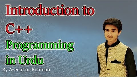 introduction to C++ Programming in urdu | hindi