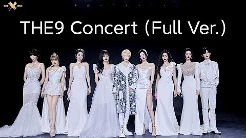 THE9 Concert（Full Ver. & 1080P）||  THE9演唱會（完整版 & 全高清） - 天天要聞