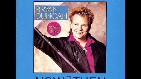 Bryan Duncan - Changed Hearts