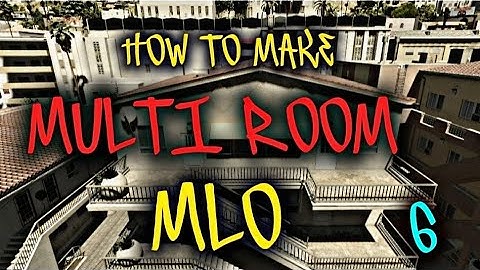How To Make A Multi Room MLO | Creating YTYP and Making Portals