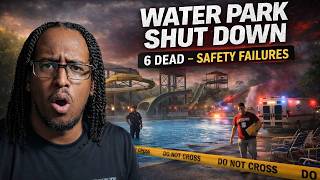 The Insane Waterpark that Killed 6 people