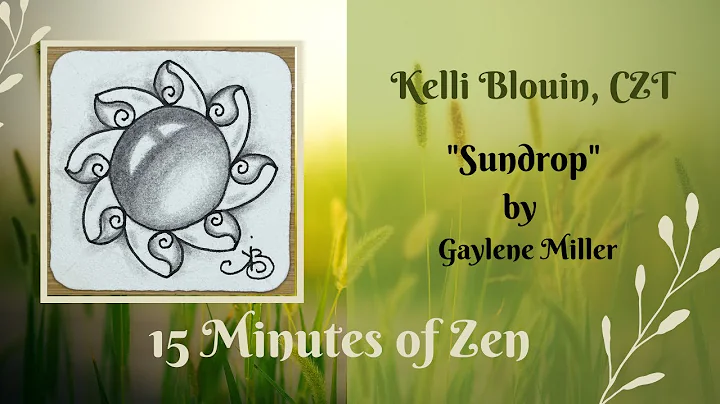 15 Minutes of Zen! Beginner Zentangle® method of drawing! Sundrop.